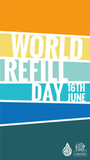 Take action this World Refill Day on 16th June 2023